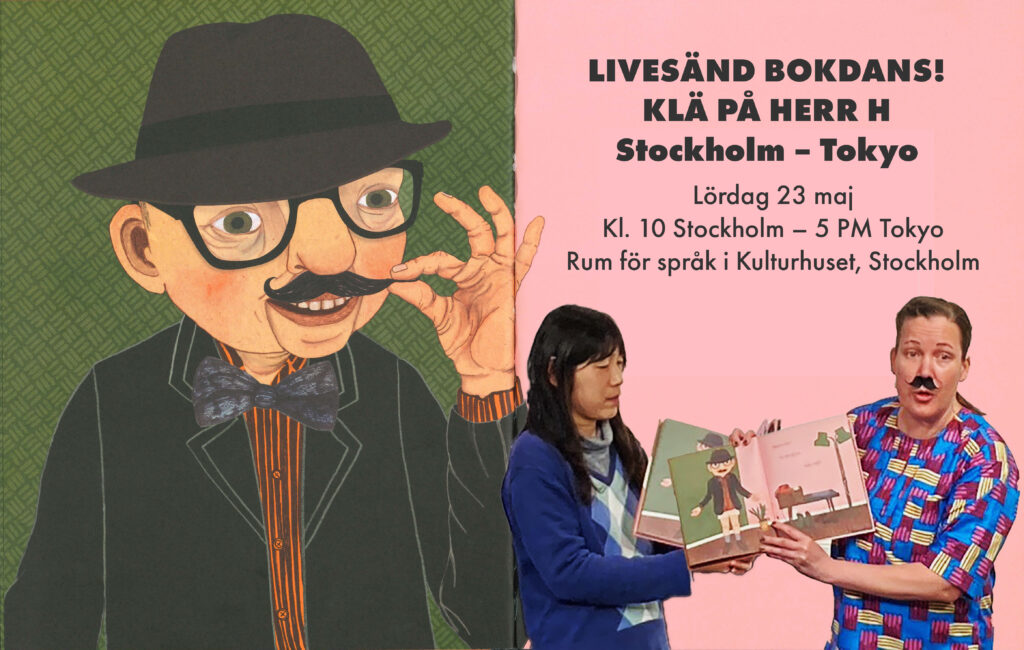 Tokyo-Stockholm Livesänd Bokdans! Klä på Herr H